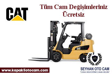 Cat İş Makinesi Cam Değişimi 
