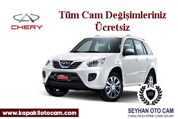 Chery Oto Cam Değişimi