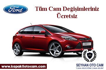 Ford Oto Cam Değişimi