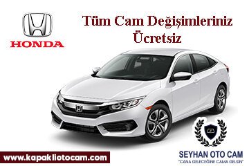 Honda Oto Cam Değişimi