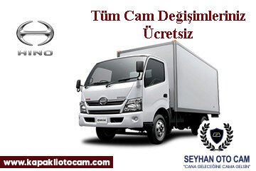 Hino Kamyon & Kamyonet Oto Cam Değişimi