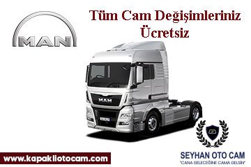Man Otobüs & Kamyonet Cam Değişimi