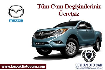 Mazda Kamyonet Oto Cam Değişimi
