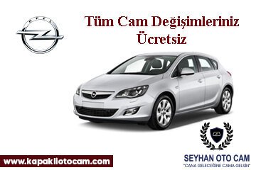 Opel Oto Cam Değişimi