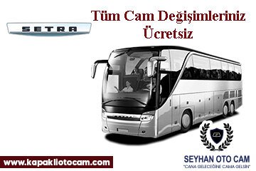 Setra Otobüs Cam Değişimi