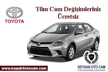 Toyota Oto Cam Değişimi