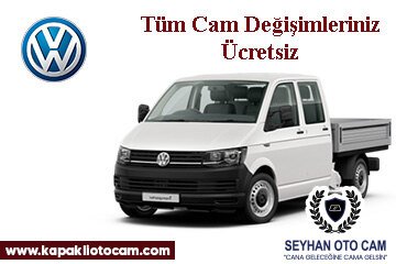 Wolkswagen Kamyon & Kamyonet Cam Değişimi